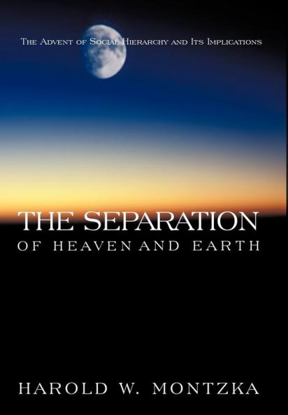 The Separation of Heaven and Earth