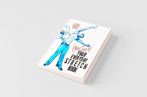 (Not Just) Your Everyday Stretch Book