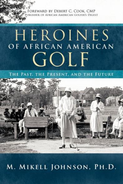 Heroines of African American Golf