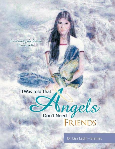 I Was Told That Angels Don't Need Friends