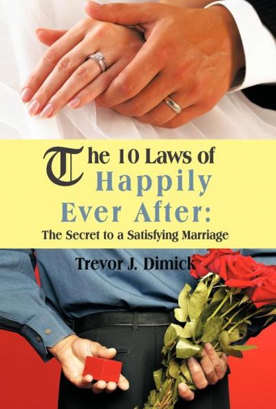The 10 Laws of Happily Ever After