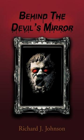 Behind the Devil's Mirror