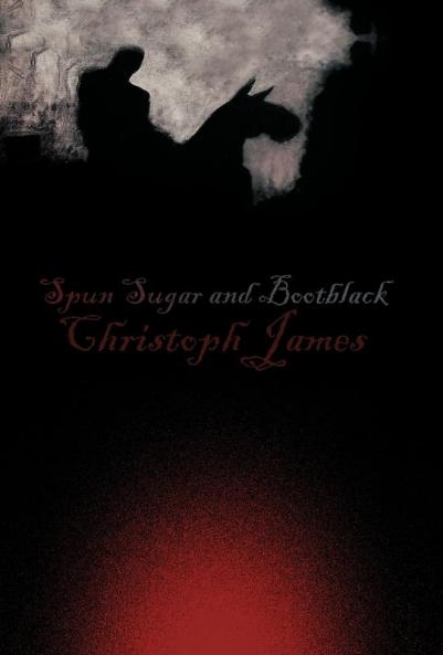 Spun Sugar and Bootblack