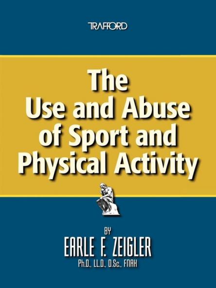 The Use and Abuse of Sport and Physical Activity
