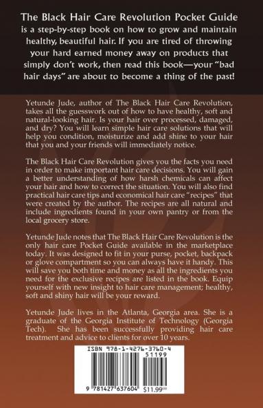 The Black Hair Care Revolution: A Simple Pocket Guide to Growing and Maintaining Healthy Natural and Permed Hair