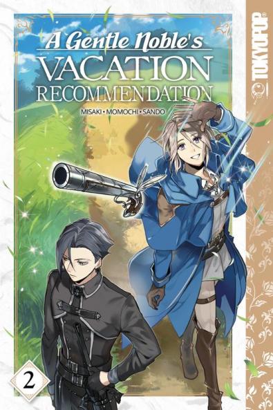 Gentle Noble's Vacation Recommendation Volume 2