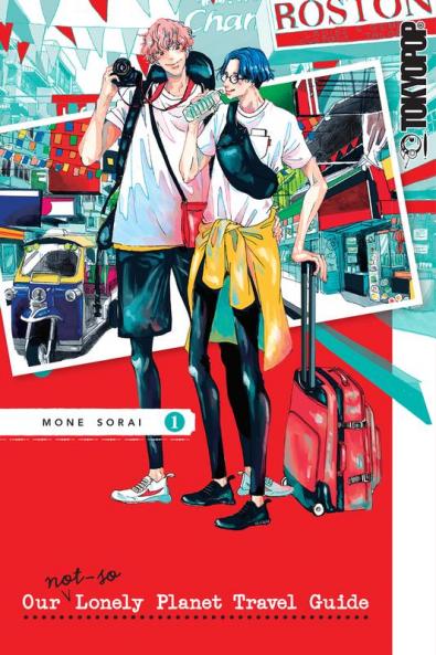 Our Not-So-Lonely Planet Travel Guide Volume 1