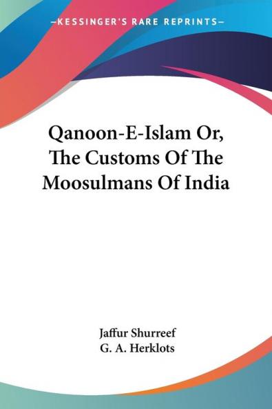 Qanoon-e-islam Or the Customs of the Moosulmans of India