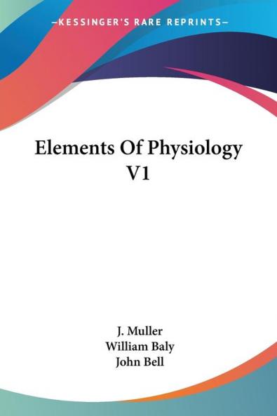 Elements Of Physiology V1
