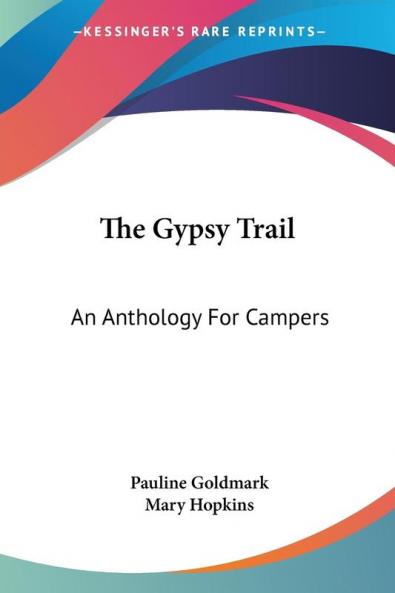 The Gypsy Trail: An Anthology for Campers