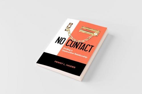 No Contact - Ending A Destructive Relationship