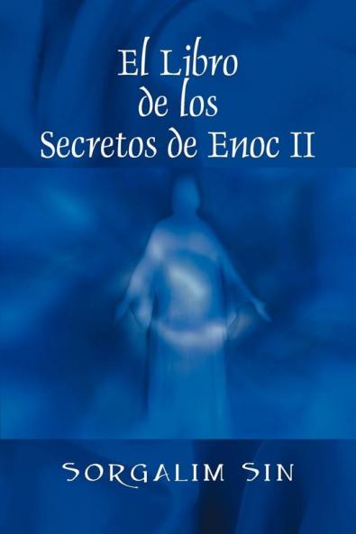 El Libro de los Secretos de Enoc II
