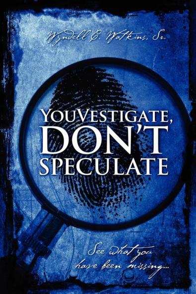 Youvestigate Don't Speculate
