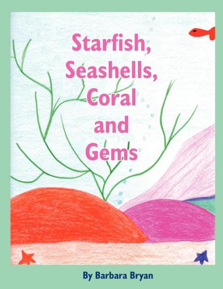 Starfish Seashells Coral and Gems