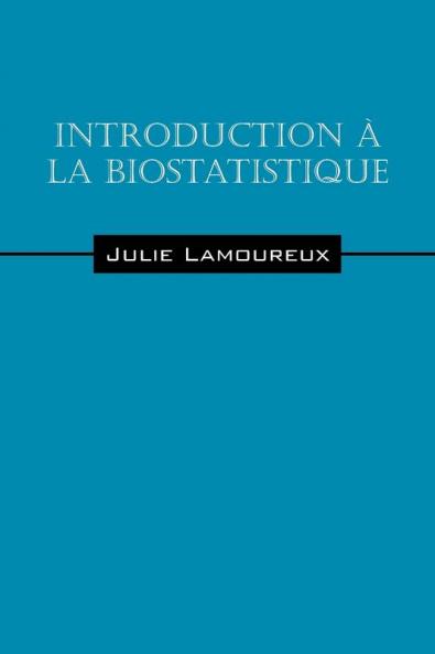 Introduction a la biostatistique