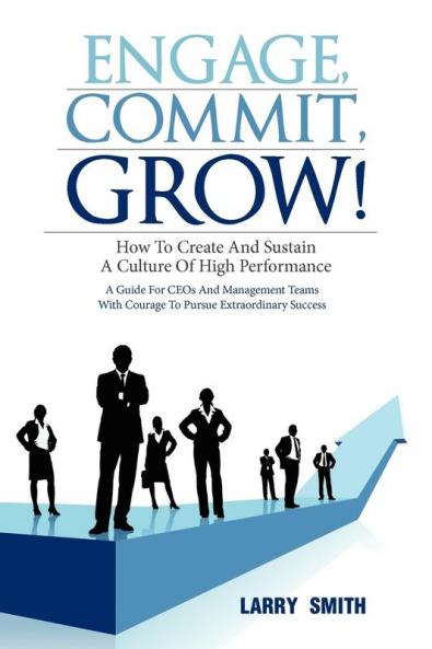Engage Commit Grow!