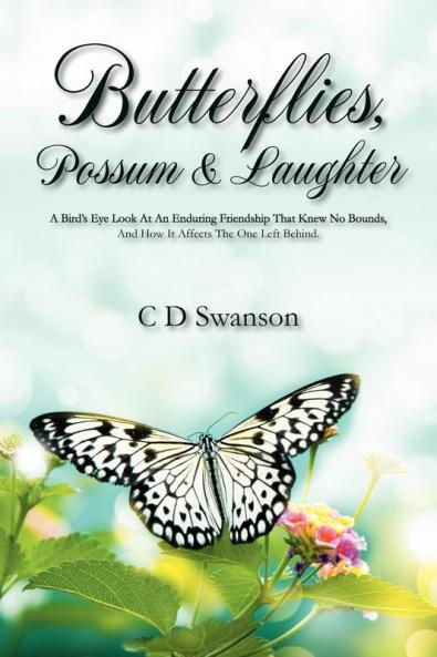 Butterflies Possum & Laughter