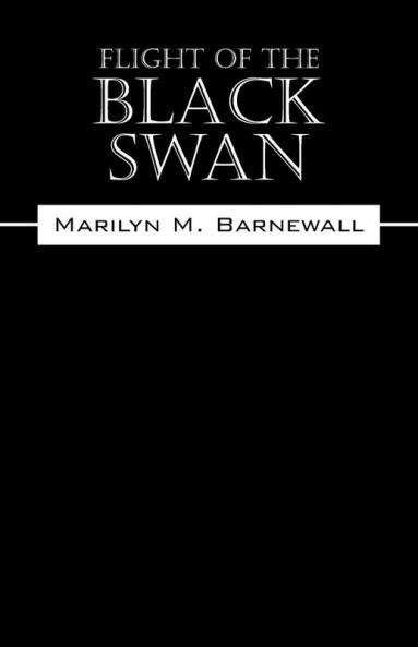 Flight of the Black Swan
