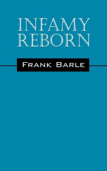 Infamy Reborn