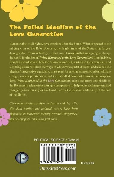 What Happened to the Love Generation?