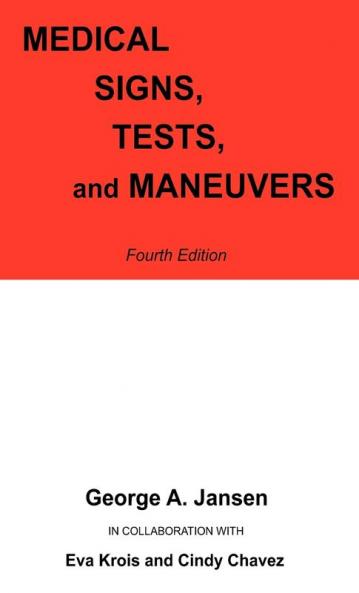 Medical Signs Tests and Maneuvers
