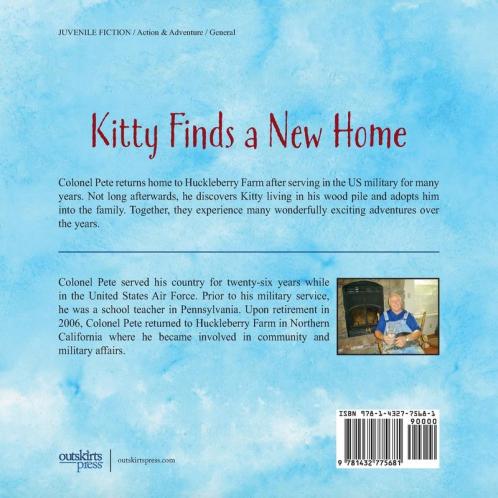 The Adventures of Kitty and the Colonel: BOOK ONE Kitty Finds a New Home