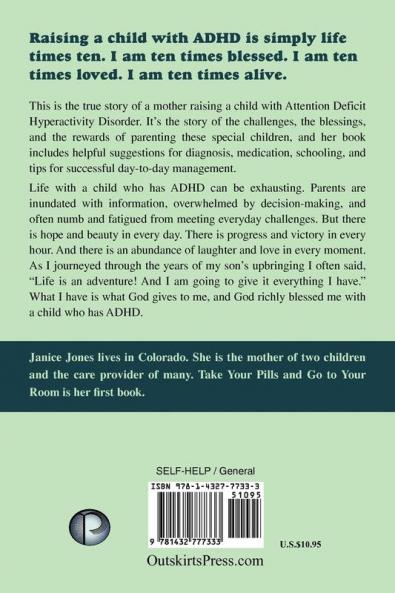 Take Your Pills and Go to Your Room