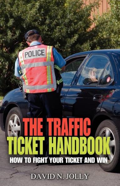 The Traffic Ticket Handbook
