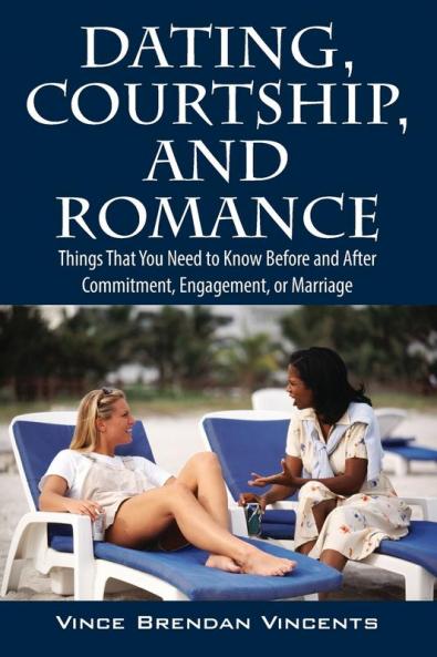 Dating Courtship and Romance