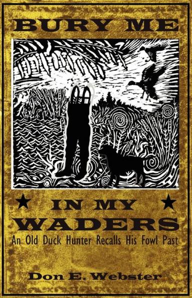 Bury Me In My Waders