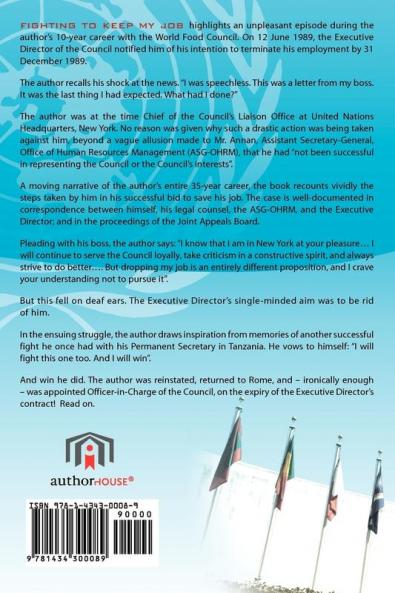 Fighting To Keep My Job: Case Study of a United Nations Retiree