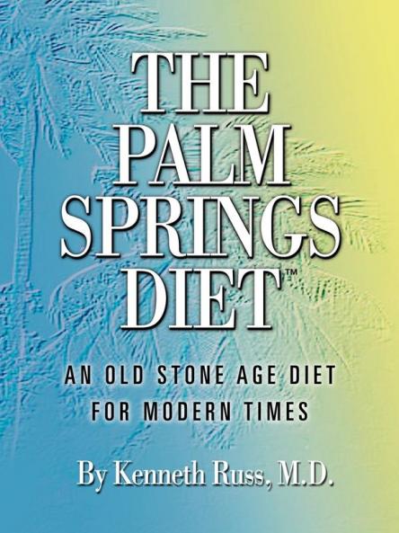 The Palm Springs Diet