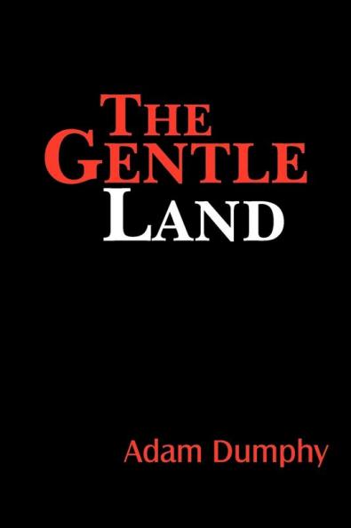 The Gentle Land
