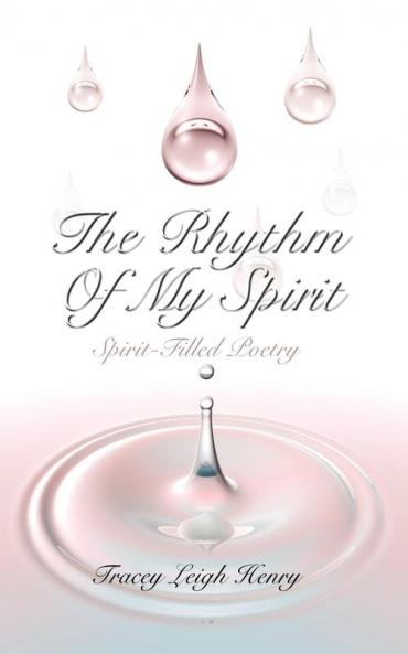 The Rhythm Of My Spirit