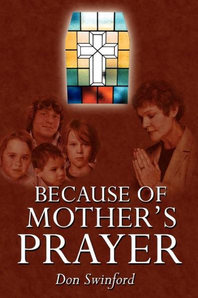 Because of Mother's Prayer