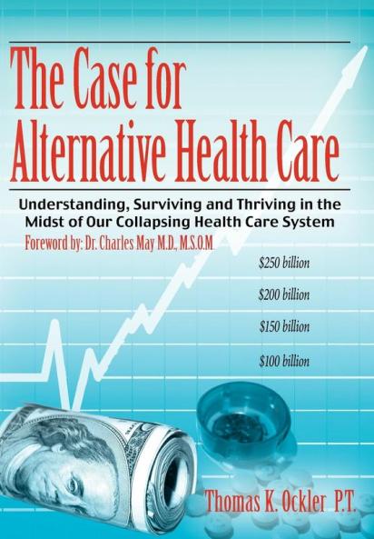 The Case for Alternative Healthcare