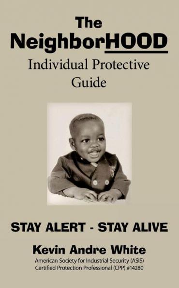 The NeighborHOOD Individual Protective Guide