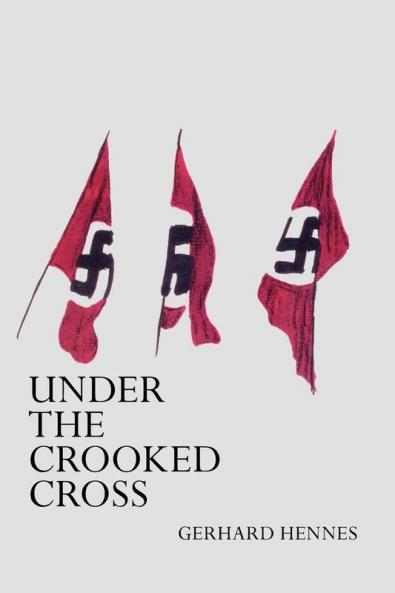 Under The Crooked Cross