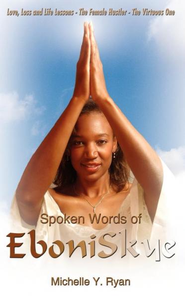 Spoken Words of EboniSkye