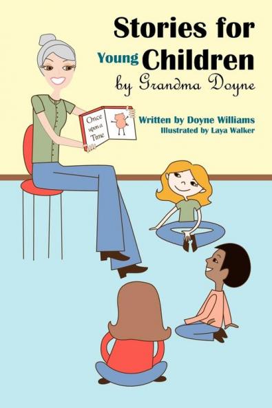 Stories for Young Children by Grandma Doyne