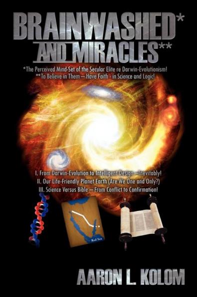 Brainwashed* and Miracles**