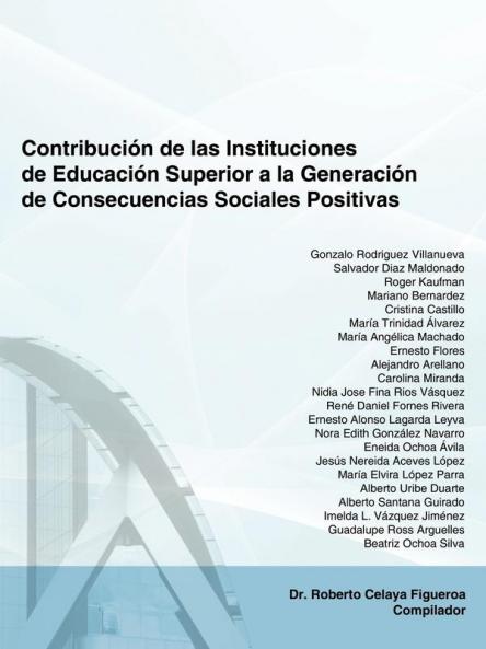 Contribucion de Las Instituciones de Educacion Superior a la Generacion de Consecuencias Sociales Positivas