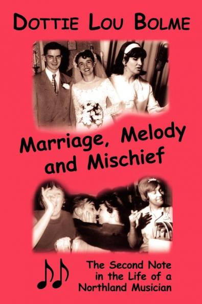 Marriage Melody and Mischief
