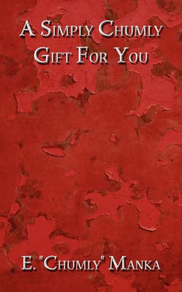 A Simply Chumly Gift For You