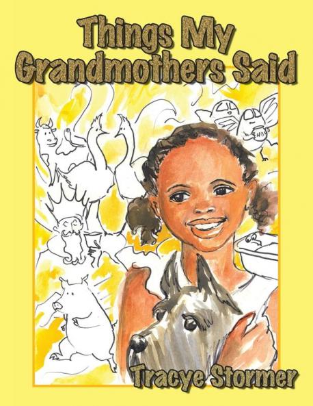 Things My Grandmothers Said