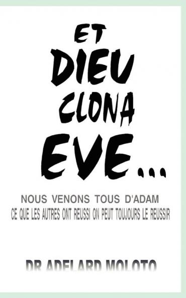Et Dieu Clona Eve...