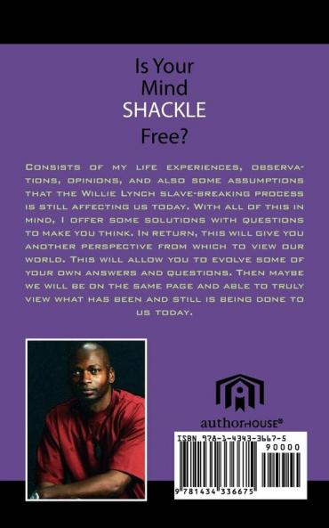 Is your Mind Shackle Free