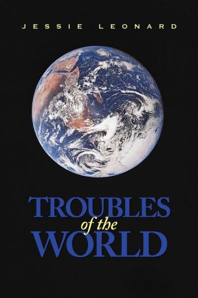 Troubles of the World