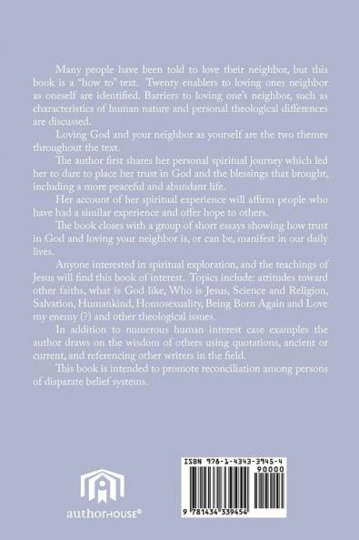 Loving Your Neighbor As Yourself? (...Yes Really!): A Spiritual Journey