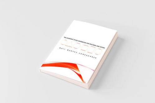 The Learning Styles Handbook for Teachers and Tutors